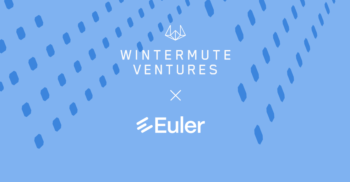 Why Wintermute Ventures invested in Euler